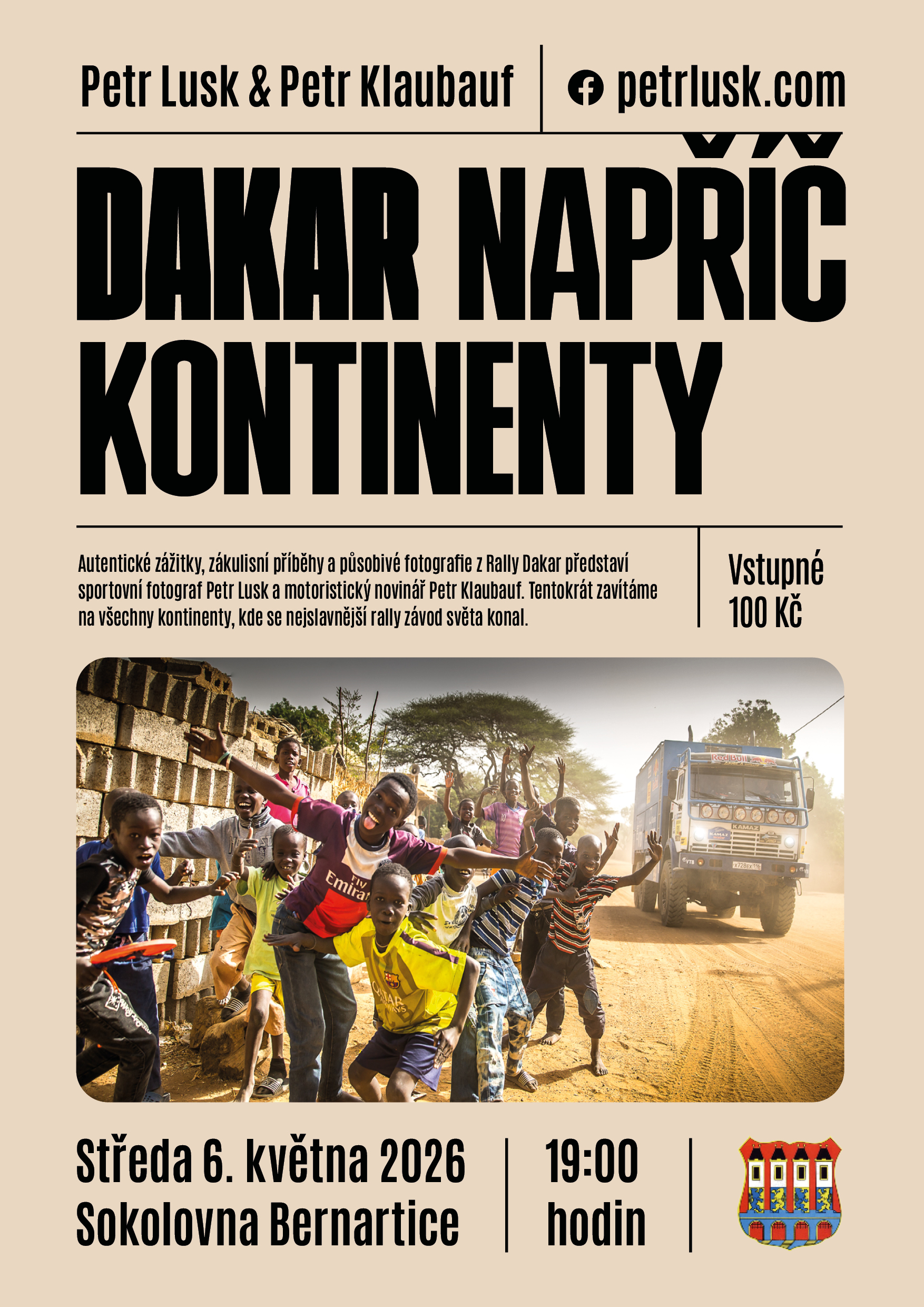 Pozvánka na přednášku s fotografiemi Petra Luska a Petra Klaubaufa "Dakar napříč kontinety"