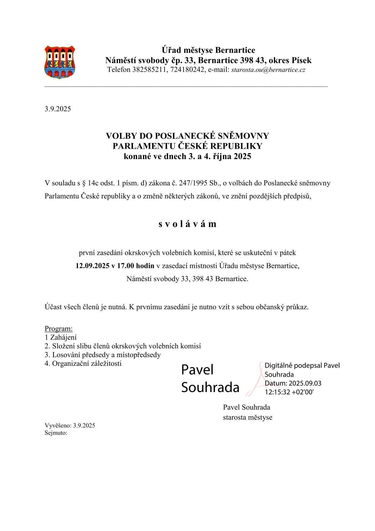 VOLBY DO POSLANECKÉ SNĚMOVNY PARLAMENTU ČESKÉ REPUBLIKY konané ve dnech 3. a 4. října 2025 - svolání prvního zasedání okrskových volebních komisí