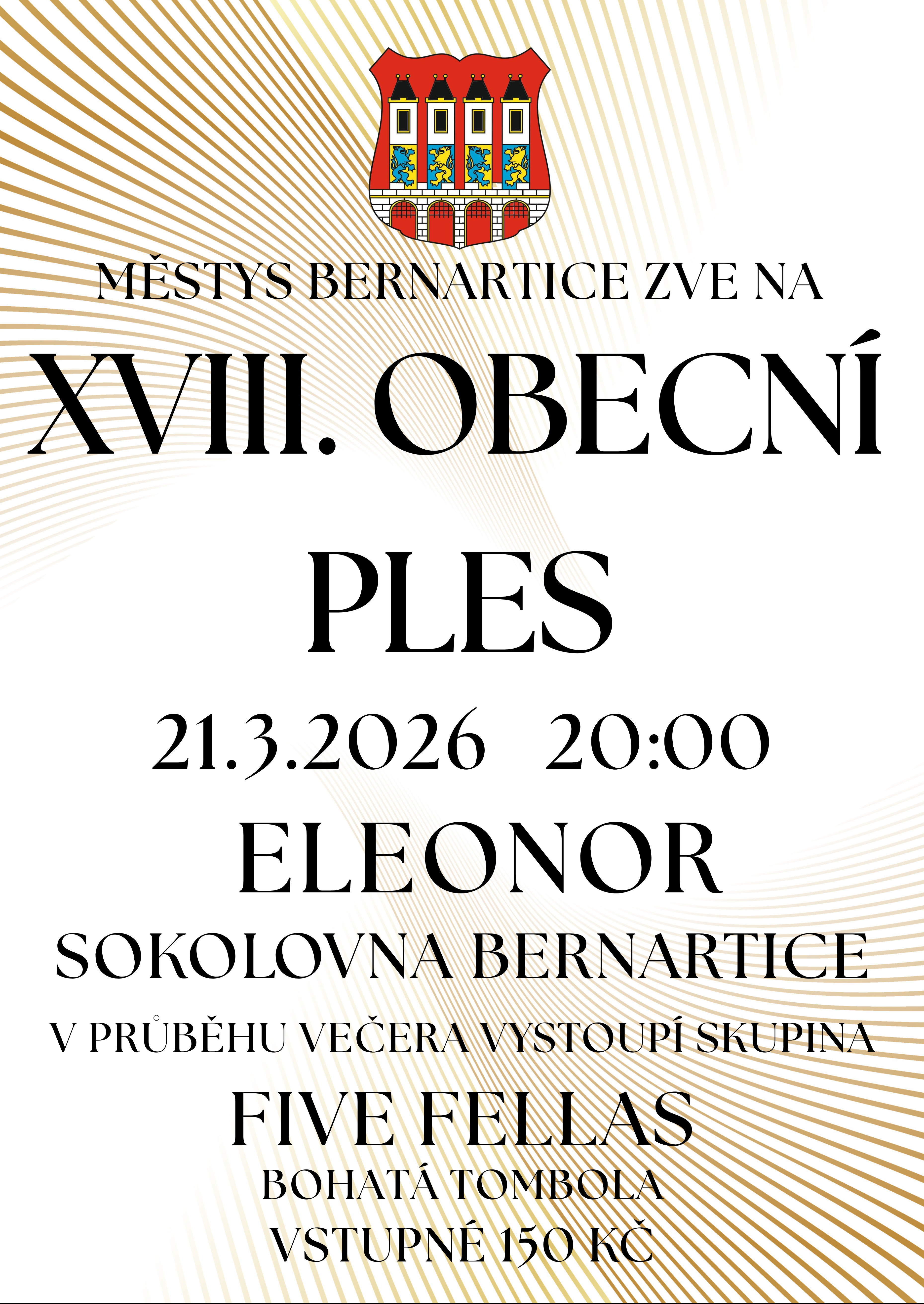 Městys Bernartice vás srdečně zve na XVIII. OBECNÍ PLES