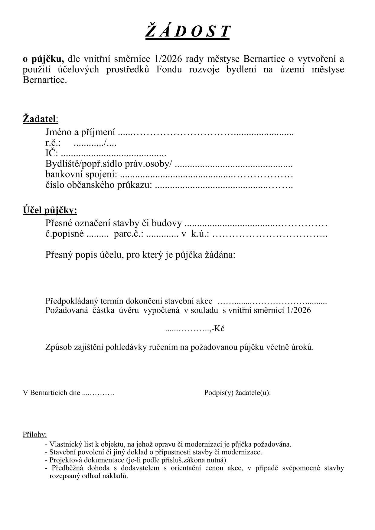 Městys Bernartice - zastupitelstvo městyse vyhlašuje výzvu na poskytnutí půjčky z Fondu rozvoje bydlení